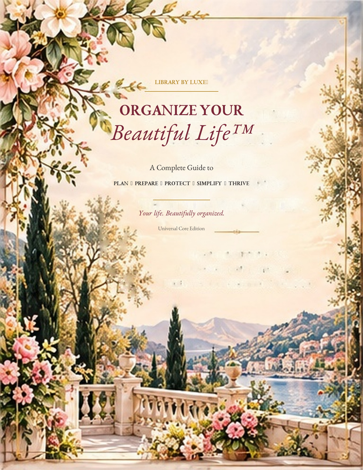 Organize Your Beautiful Life Botanical Luxe cover by Library by Luxe